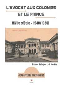 LAVOCAT AUX COLONIES ET LE PRINCE (XVIIE SIECLE  1940/1950)