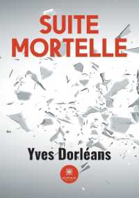 SUITE MORTELLE