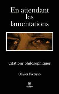 EN ATTENDANT LES LAMENTATIONS - CITATIONS PHILOSOPHIQUES