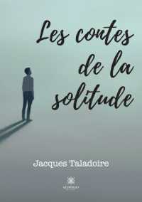LES CONTES DE LA SOLITUDE
