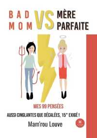 BAD MOM VS MERE PARFAITE - MES 99 PENSEES AUSSI CINGLANTES QUE DECALEES, 15  EXIGE !