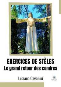 EXERCICES DE STELES - LE GRAND RETOUR DES CENDRES