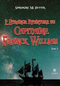 L'ETRANGE AVENTURE DU CAPITAINE FRANCK WILLIAM