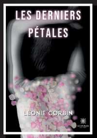 LES DERNIERS PETALES
