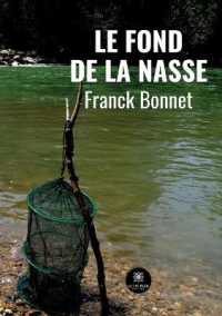 LE FOND DE LA NASSE