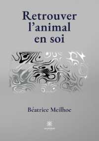 RETROUVER LANIMAL EN SOI