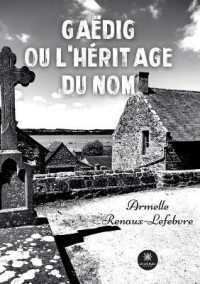 GAEDIG OU L'HERITAGE DU NOM