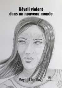 REVEIL VIOLENT DANS UN NOUVEAU MONDE