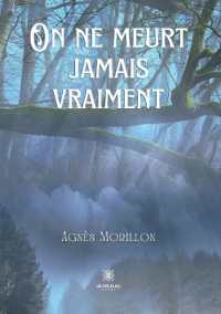 ON NE MEURT JAMAIS VRAIMENT