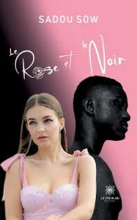 LE ROSE ET LE NOIR