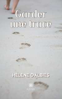 GARDER UNE TRACE