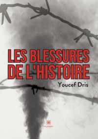 Les blessures de l'histoire