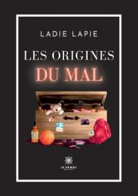 LES ORIGINES DU MAL
