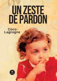 Un zeste de pardon