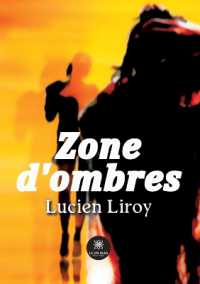 ZONE D'OMBRES