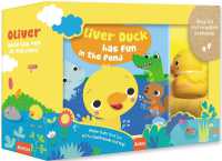 Oliver Duck Has Fun in the Pond : My First Bath Book & Toy (My First Bath Book & Toy)
