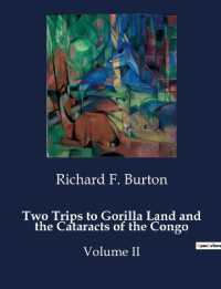 TWO TRIPS TO GORILLA LAND AND THE CATARACTS OF THE CONGO - VOLUME II