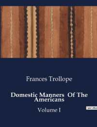 DOMESTIC MANNERS  OF THE AMERICANS - VOLUME I