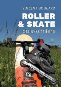 ROLLER & SKATE BUISSONNIERS