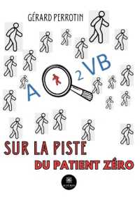 AQ2VB SUR LA PISTE DU PATIENT ZERO