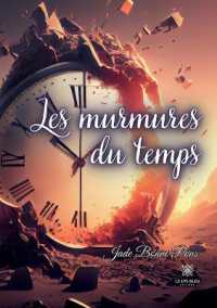 LES MURMURES DU TEMPS