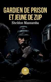 GARDIEN DE PRISON ET JEUNE DE ZUP