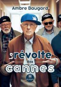 LA REVOLTE DES CANNES
