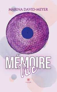 MEMOIRE VIVE