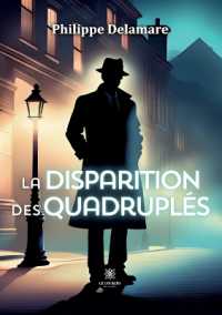 LA DISPARITION DES QUADRUPLES