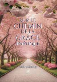 SUR LE CHEMIN DE LA GRACE POETIQUE