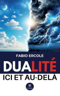 DUALITE ICI ET AU-DELA
