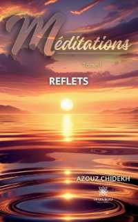 MEDITATIONS - TOME I : REFLETS