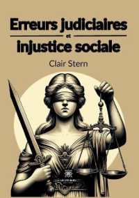 ERREURS JUDICIAIRES ET INJUSTICE SOCIALE