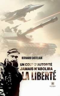 UN COUP DAUTORITE JAMAIS NABOLIRA LA LIBERTE