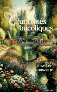 CURIOSITES BUCOLIQUES