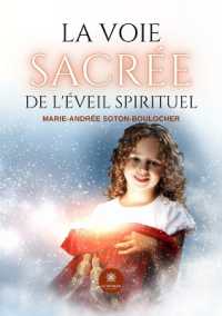 LA VOIE SACREE DE L'EVEIL SPIRITUEL