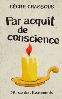 Par acquit de conscience (Rue Des Beaumonts)