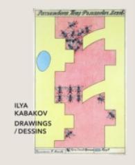 ILYA KABAKOV - DRAWINGS / DESSINS