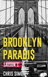 BROOKLYN PARADIS - SAISON 1