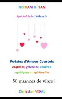 Noiram & Tian : Spécial Saint Valentin