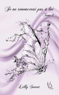 Je Ne Renoncerai Pas a Lui