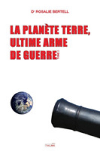 La Planète Terre, ultime arme de guerre - T. 2 (Documents")