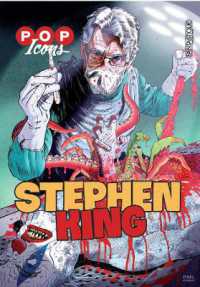 Pop Icons: Stephen King : A stunning graphic novel celebrating the works of literacy genius, Stephen King