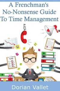 A Frenchman's No-Nonsense Guide to Time Management