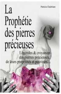 LA PROPHETIE DES PIERRES PRECIEUSES