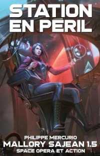 Station en Péril: Mallory Sajean 1.5 - Space Opera et Action (Mallory Sajean") 〈1.5〉