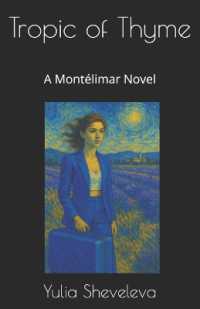 Tropic of Thyme : A Montélimar Novel