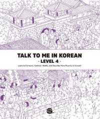 Talk To Me In Korean - Level 4 （2016. 164 S. 22 cm）