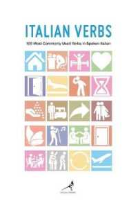 Italian Verbs : 100 Most Commonly Used Verbs in Spoken Italian