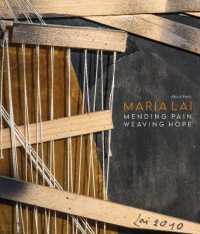 Maria Lai : Mending Pain Weaving Hope